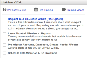 The LibGuides v2 Info box before requesting your v2 site.