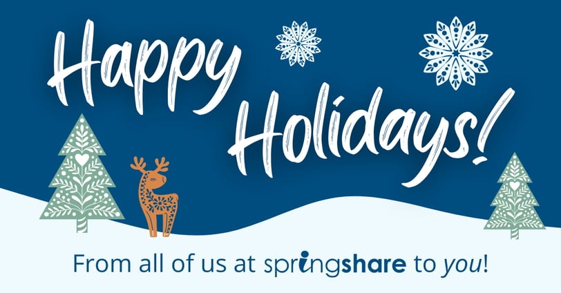 Happy Holidays from all of us at Springshare to you!