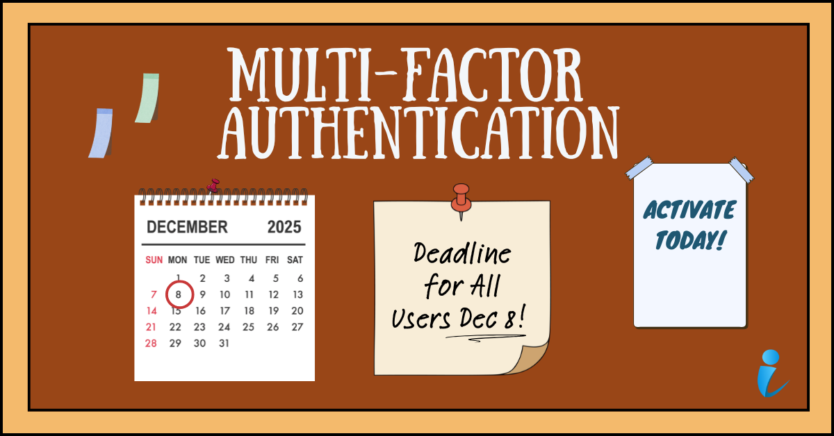 Multi-Factor Authentication - Deadline for all users: Dec 8