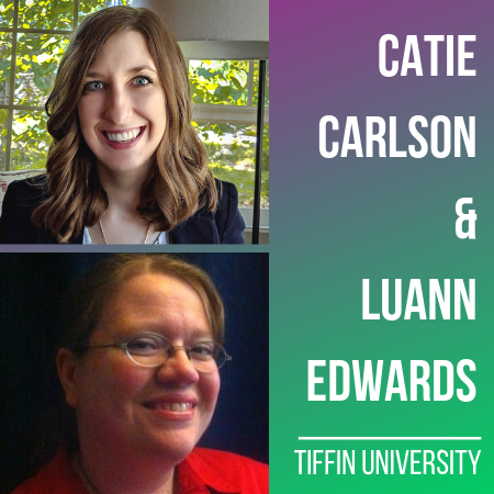 Catie Carlson & Luann Edwards, Tiffin University